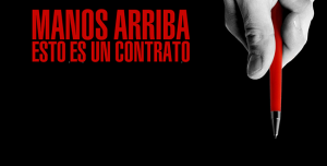 Manos Arriba Esto es un Contrato