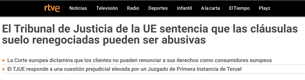 El Tribunal de Justicia de la UE sentencia que las cláusulas suelo renegociadas pueden ser abusivas
