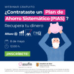 ¿Contrataste un PIAS? Recupera tu dinero
