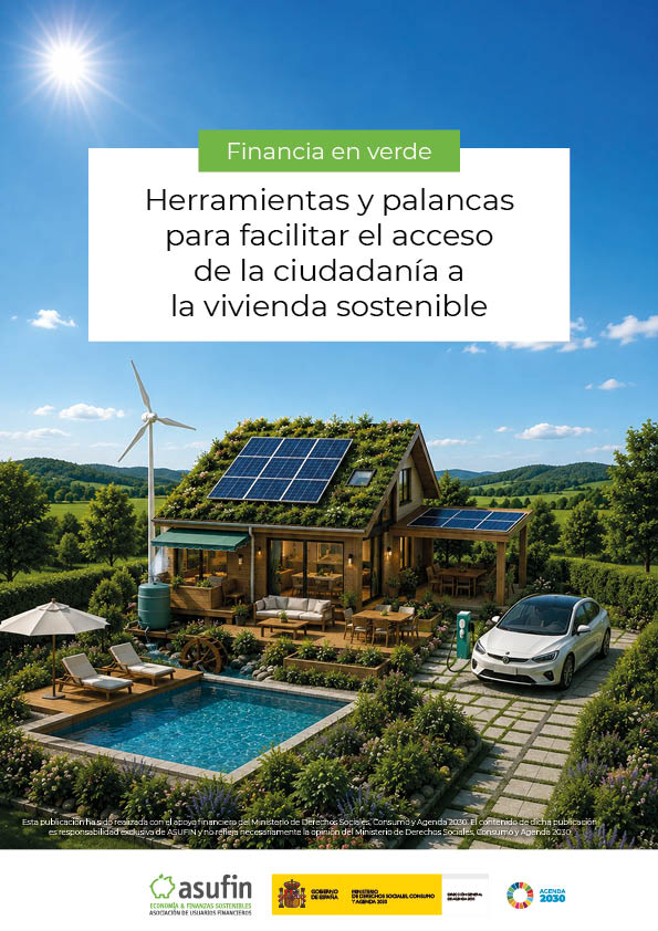 PORTADA FINANCIA EN VERDE HERRAMIENTAS Y PALANCAS PARA FACILITAR EL ACCESO DE LA CIUDADANIA A LA VIVIENDA SOSTENIBLE