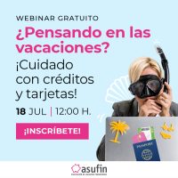 ¿Pensando en las vacaciones? ¡Cuidado con créditos y tarjetas!
